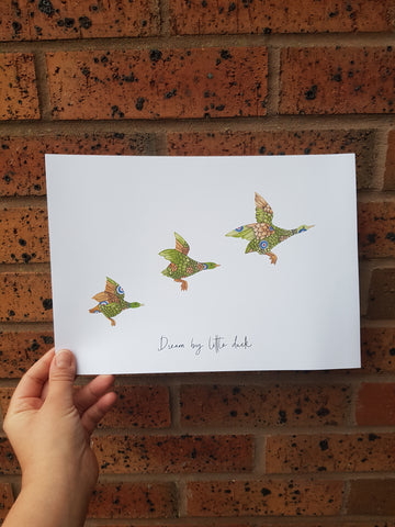 Dream Big Little Duck , flying ducks print